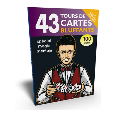 43 Tours de Cartes Bluffants